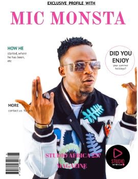 Mic Monsta on Studio Africa 237 Magazine  