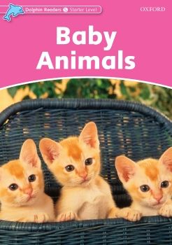 Dolphin Readers Starter Level Baby Animals