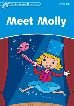 Dolphin Readers Level 1 Meet Molly