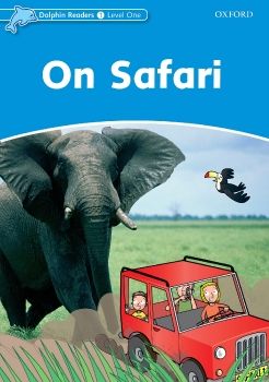 Dolphin Readers Level 1 On Safari