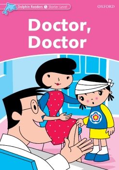 Dolphin Readers Starter Level Doctor, Doctor