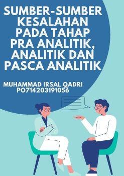 Sumber - Sumber Kesalahan Pada Tahap Pra Analitik, Analitik, Pasca Analitik