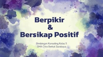 CB Berpikir dan bersikap positif