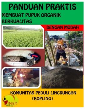 PANDUAN MEMBUAT PUPUK ORGANIK ALA KANG DEDI