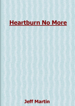 Heartburn No More E-BOOK Jeff Martin PDF Download Free Doc