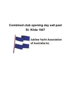 Jubliee's 1947 Opening Day St. Kilda