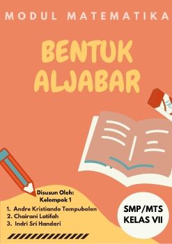 MODUL BENTUK ALJABAR_KELOMPOK 1_PSPM 20B_Neat