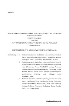 KEPUTUSAN MENTERI PENDIDIKAN, KEBUDAYAAN, RISET, DAN TEKNOLOGI REPUBLIK INDONESIA NOMOR 56/M/2022 TENTANG PEDOMAN PENERAPAN KURIKULUM DALAM RANGKA PEMULIHAN PEMBELAJARAN