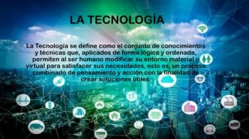 LA TECNOLOGÍA