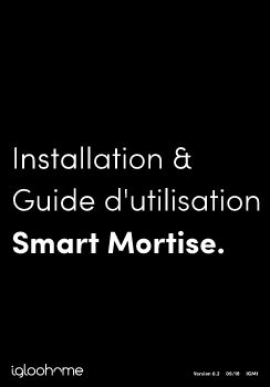 Smart Mortise - Guide d'utilisation et d'installation