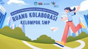 Ruang Kolaborasi Modul 2.2 Pembelajaran Sosial Emosional