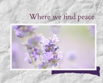 A009-Where we find peace-lila