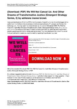 (Download~PDF) We Will Not Cancel Us: And Other Dreams of Transformative Justice (Emergent Strategy Series, 3) by adrienne maree brown