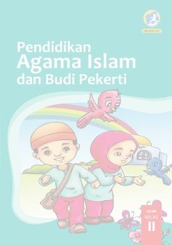 Buku Siswa - Pendidikan Agama Islam dan Budi Pekerti Kelas 2 SD-dikompresi