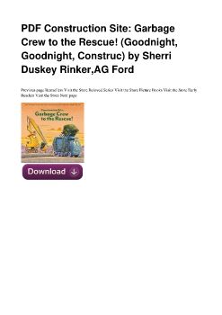 PDF Construction Site: Garbage Crew to the Rescue! (Goodnight, Goodnight, Construc) by Sherri Duskey Rinker,AG Ford