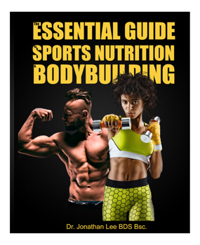 The Essential Guide to Sports Nutrition and Bodybuilding (Sample)