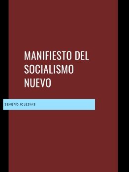 MANIFIESTO DEL SOCIALISMO NUEVO