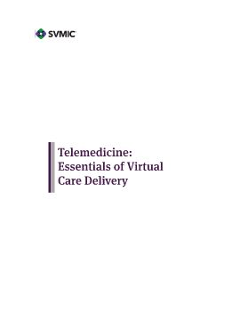 Telemedicine - Essentials of Virtual Care Delivery Part One