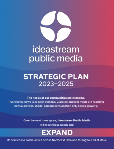 Ideastream Public Media 2023–2025 Strategic Plan