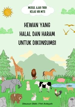 Fitri Anisyah (210201109) E-Modul Ajar Fikih Hewan Yang Halal Dan Haram Untuk Dikonsumsi