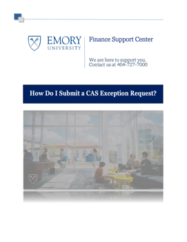 CAS Exception Request