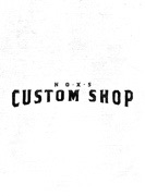 NoXS - Custom Shop