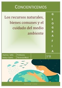 Los recursos naturales, bienes comunes y el cuidado del medio ambiente