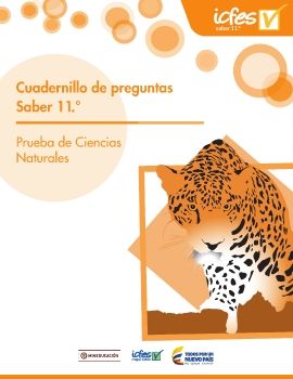 Cuadernillo de preguntas Saber 11- Ciencias naturales