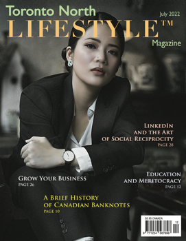 TORONTO NORTH LIFESTYLE  Magazine July 2022