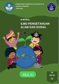 E-MODUL INTERAKTIF ILMU PENGETAHUAN ALAM DAN SOSIAL KELAS IV