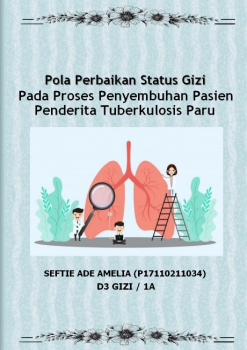 POLA PERBAIKAN STATUS GIZI MELALUI PELAKSANAAN KONSELING GIZI DAN PEMBERIAN MAKANAN TAMBAHAN (PMT) PADA PROSES PENYEMBUHAN PASIEN PENDERITA TUBERKULOSIS PARU