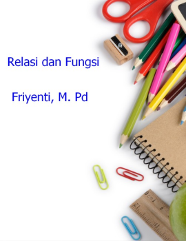 Relasi dan Fungsi