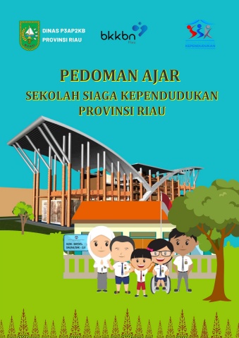 BUKU PEDOMAN AJAR SEKOLAH SIAGA KEPENDUDUKAN PROV. RIAU
