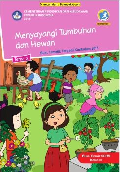 Buku Siswa Kelas 3 Tema 2 Revisi 2018