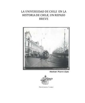 La Universidad de Chile en la historia de Chile, un repaso breve