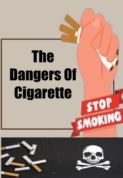 The Dangers Of Cigarette