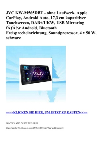 7966 jvc kw-m565dbt - ohne laufwerk  apple carplay  android auto  17 3 cm kapazitiver touchscreen  dab