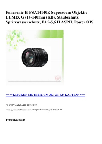 8704 panasonic h-fsa14140e superzoom objektiv lumix g  14-140mm  kb   staubschutz  spritzwasserschutz  f