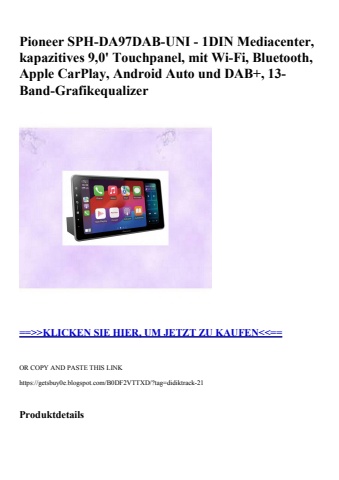 7630 pioneer sph-da97dab-uni - 1din mediacenter  kapazitives 9 0' touchpanel  mit wi-fi  bluetooth  appl