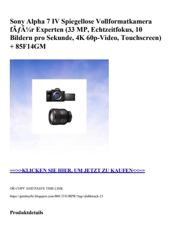 6550 sony alpha 7 iv spiegellose vollformatkamera fãƒâ¼r experten  33 mp  echtzeitfokus  10 bildern pro