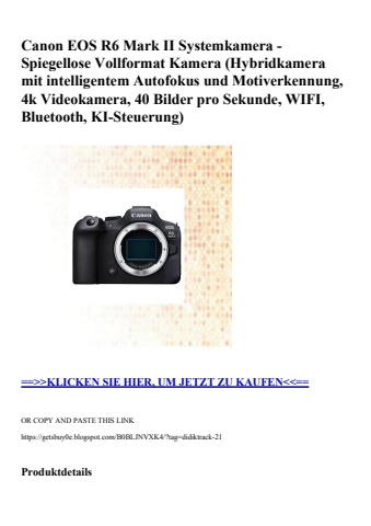 2183 canon eos r6 mark ii systemkamera - spiegellose vollformat kamera  hybridkamera mit intelligentem a