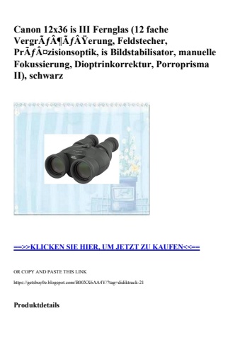 0479 canon 12x36 is iii fernglas  12 fache vergrãƒâ¶ãƒâÿerung  feldstecher  prãƒâ¤zisionsoptik  is bilds