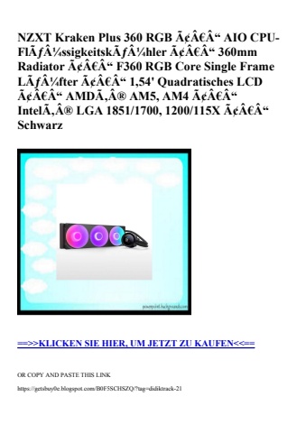 8148 nzxt kraken plus 360 rgb ã¢â€â“ aio cpu-flãƒâ¼ssigkeitskãƒâ¼hler ã¢â€â“ 360mm radiator ã¢â€â“ f360