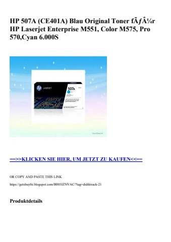 1309 hp 507a  ce401a  blau original toner fãƒâ¼r hp laserjet enterprise m551  color m575  pro 570 cyan 6