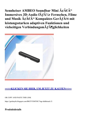 2131 sennheiser ambeo soundbar mini ã¢â€â“ immersives 3d-audio fãƒâ¼r fernsehen  filme und musik ã¢â€â“
