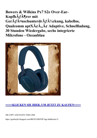 5169 bowers   wilkins px7 s2e over-ear-kopfhãƒâ¶rer mit gerãƒâ¤uschunterdrãƒâ¼ckung  kabellos  qualcomm