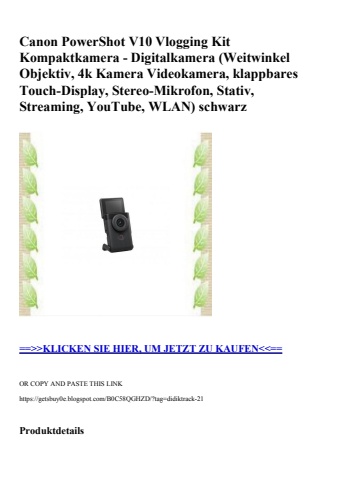 0804 canon powershot v10 vlogging kit kompaktkamera - digitalkamera  weitwinkel objektiv  4k kamera vide