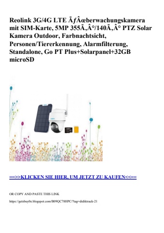 8157 reolink 3g 4g lte ãƒâœberwachungskamera mit sim-karte  5mp 355ã‚â° 140ã‚â° ptz solar kamera outdoor