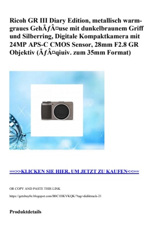 7240 ricoh gr iii diary edition  metallisch warm-graues gehãƒâ¤use mit dunkelbraunem griff und silberrin