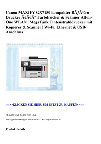 3134 canon maxify gx7150 kompakter bãƒâ¼ro-drucker ã¢â€â“ farbdrucker   scanner all-in-one wlan   megata